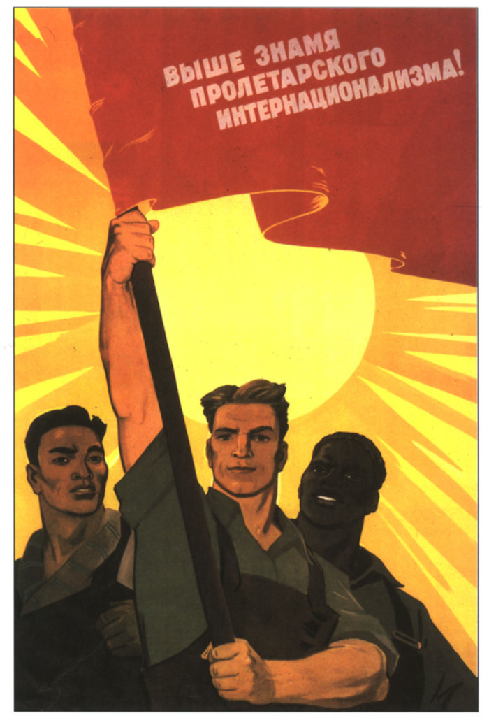 Higher the flag of Proletarian internationalism